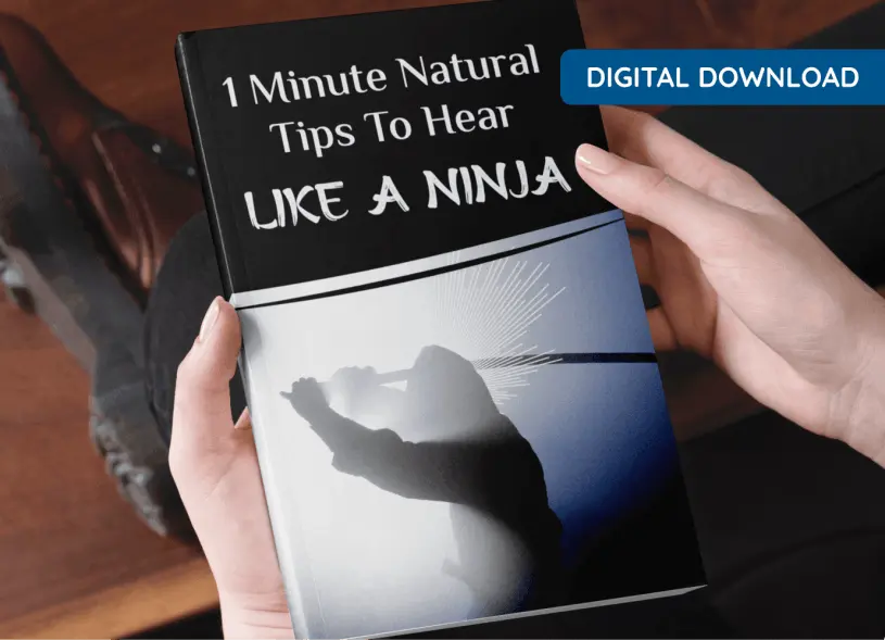 1-Minute Natural Tips to Hear Like a Ninja